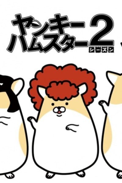 Delinquent Hamsters Season 2